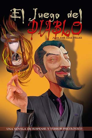 Portada de El Juego del Diablo, novela de suspense del autor malagueño de terror Juan José Díaz Téllez